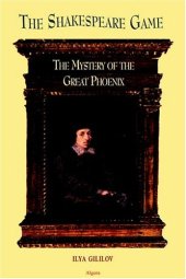 book The Shakespeare Game: The Mystery of the Great Phoenix