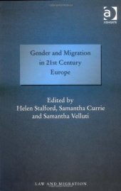 book Gender and Migration in 21st Century Europe (Law and Migration)