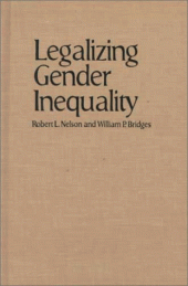 book Legalizing Gender Inequality: Courts, Markets and Unequal Pay for Women in America (Structural Analysis in the Social Sciences)