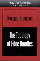 book Topology of Fibre Bundles (Princeton Mathematical Series)