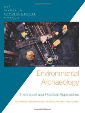 book Environmental Archaeology: Theoretical and Practical Approaches (Key Issues in Environmental Change)