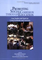 book Promoting Social Cohesion Through Education: Case Studies And Tools for Using Textbooks (Wbi Learning Resources Series)