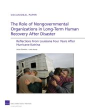 book The Role of Nongovernmental Organizations in Long-Term Human Recovery After Disaster: Reflections From Louisiana Four Years After Hurricane Katrina