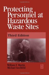 book Protecting Personnel at Hazardous Waste Sites 3E, Third Edition