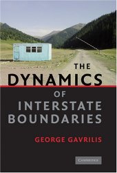 book The Dynamics of Interstate Boundaries