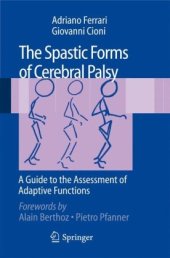 book The Spastic Forms of Cerebral Palsy: A Guide to the Assessment of Adaptive Functions