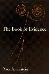 book The Book of Evidence (Oxford Studies in the Philosophy of Science)
