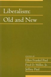 book Liberalism: Old and New: Volume 24, Part 1 (Social Philosophy and Policy)