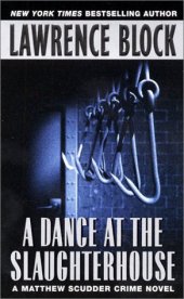 book A Dance at the Slaughterhouse (Matthew Scudder Mysteries)