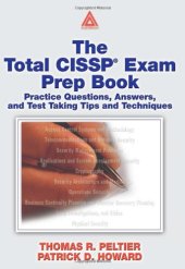 book The Total CISSP Exam Prep Book: Practice Questions, Answers, and Test Taking Tips and Techniques