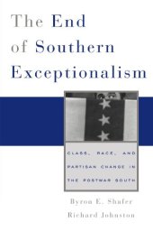 book The End of Southern Exceptionalism: Class, Race, and Partisan Change in the Postwar South