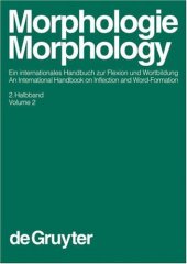 book Morphologie: Ein internationales Handbuch zur Flexion und Wortbildung   Morphology: an international handbook on inflection and word-formation (Handbücher zur Sprach- und Kommunikationswissenschaft   Handbooks of Linguistics and communication science, Ban