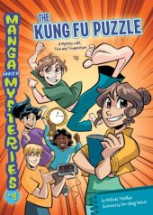 book The Kung Fu Puzzle: A Mystery With Time and Temperature (Manga Math Mysteries)