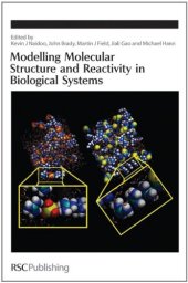 book Modelling Molecular Structure and Reactivity in Biological Systems (Special Publications)
