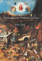 book Jonathan Edwards's Philosophy of History: The Reenchantment of the World in the Age of Enlightenment