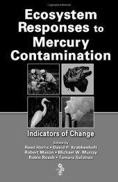 book Ecosystem Responses to Mercury Contamination: Indicators of Change (Society of Environmental Toxicology and Chemistry)