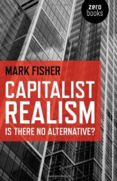 book Capitalist Realism: Is There no Alternative?