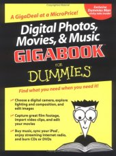 book Digital Photos, Movies, & Music Gigabook For Dummies (For Dummies (Computer Tech))