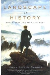 book The Landscape of History: How Historians Map the Past