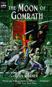 book The Moon of Gomrath: A Tale of Alderley