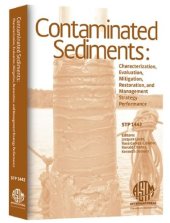 book Contaminated Sediments: Characterization, Evaluation, Mitigation Restoration, and Management Strategy Performance (ASTM Special Technical Publication, 1442)