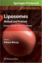 book Liposomes: Methods and Protocols, Volume 2: Biological Membrane Models