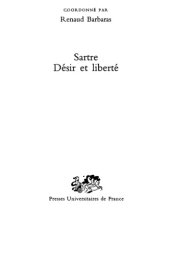 book Sartre : Désir et liberté