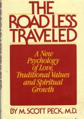 book Road Less Traveled: A New Psychology of Love, Traditional Values and Spiritual Growth