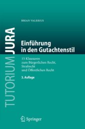 book Einführung in den Gutachtenstil: 15 Klausuren zum Bürgerlichen Recht, Strafrecht und Öffentlichen Recht