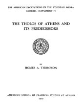 book The Tholos of Athens and Its Predecessors (Hesperia Supplement vol 4)