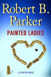 book Painted Ladies (Spenser Mystery)
