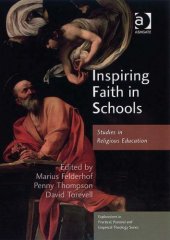 book Inspiring Faith in Schools (Explorations in Practical, Pastoral and Empirical Theology)