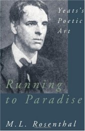 book Running to Paradise: Yeats's Poetic Art