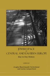 book Jewish Space in Central and Eastern Europe: Day-to-Day History