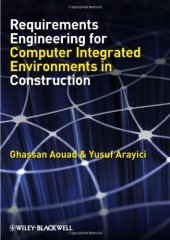 book Requirements Engineering for Computer Integrated  Environments in Construction