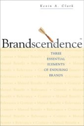 book Brandscendence: Three Essential Elements of Enduring Brands