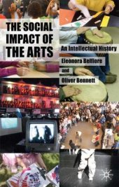 book The Social Impact of the Arts: An Intellectual History