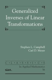 book Generalized Inverses of Linear Transformations (Classics in Applied Mathematics)