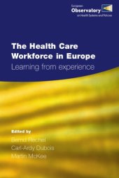 book The Health Care Workforce in Europe: Learning from Experience