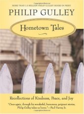 book Hometown Tales: Recollections of Kindness, Peace, and Joy