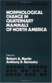 book Morphological Change in Quaternary Mammals of North America