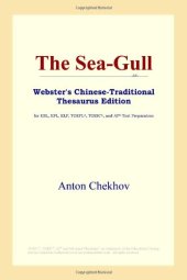 book The Sea-Gull (Webster's Chinese-Traditional Thesaurus Edition)