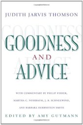 book Goodness and Advice (The University Center for Human Values Series)