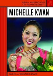 book Michelle Kwan (Asian Americans of Achievement)