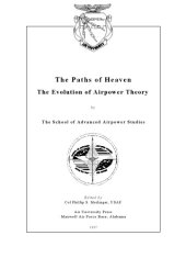 book The Paths of Heaven: The Evolution of Airpower Theory