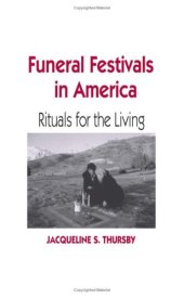 book Funeral Festivals in America: Rituals for the Living