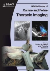 book BSAVA Manual of Canine and Feline Thoracic Imaging (BSAVA British Small Animal Veterinary Association)