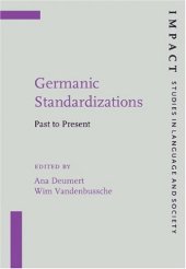 book Germanic Standardizations: Past to Present