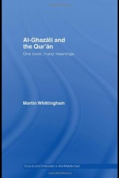 book Al Ghazali and the Qur'an: One Book, Many Meanings (Culture and Civilization in the Middle East)