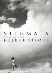 book Stigmata: Escaping Texts